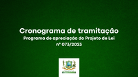 Cronograma de tramitação do Projeto de Lei n° 073/2023